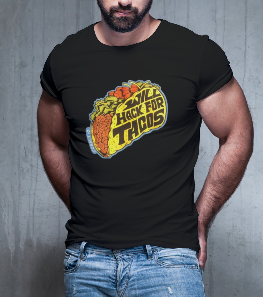 Will Hack For Tacos Cobalto Runcmd T-Shirt
