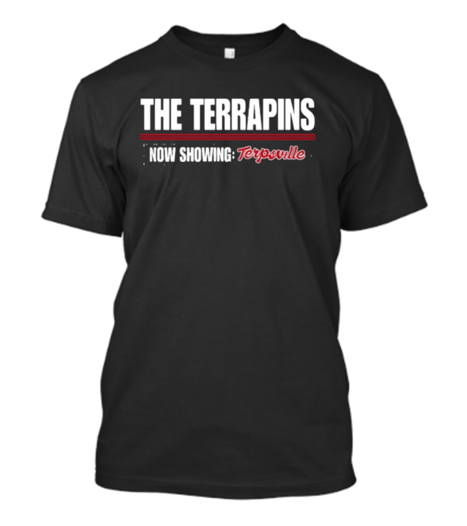 The Terrapins Concert Promotion Now Showing Terpsville Performance T-Shirt