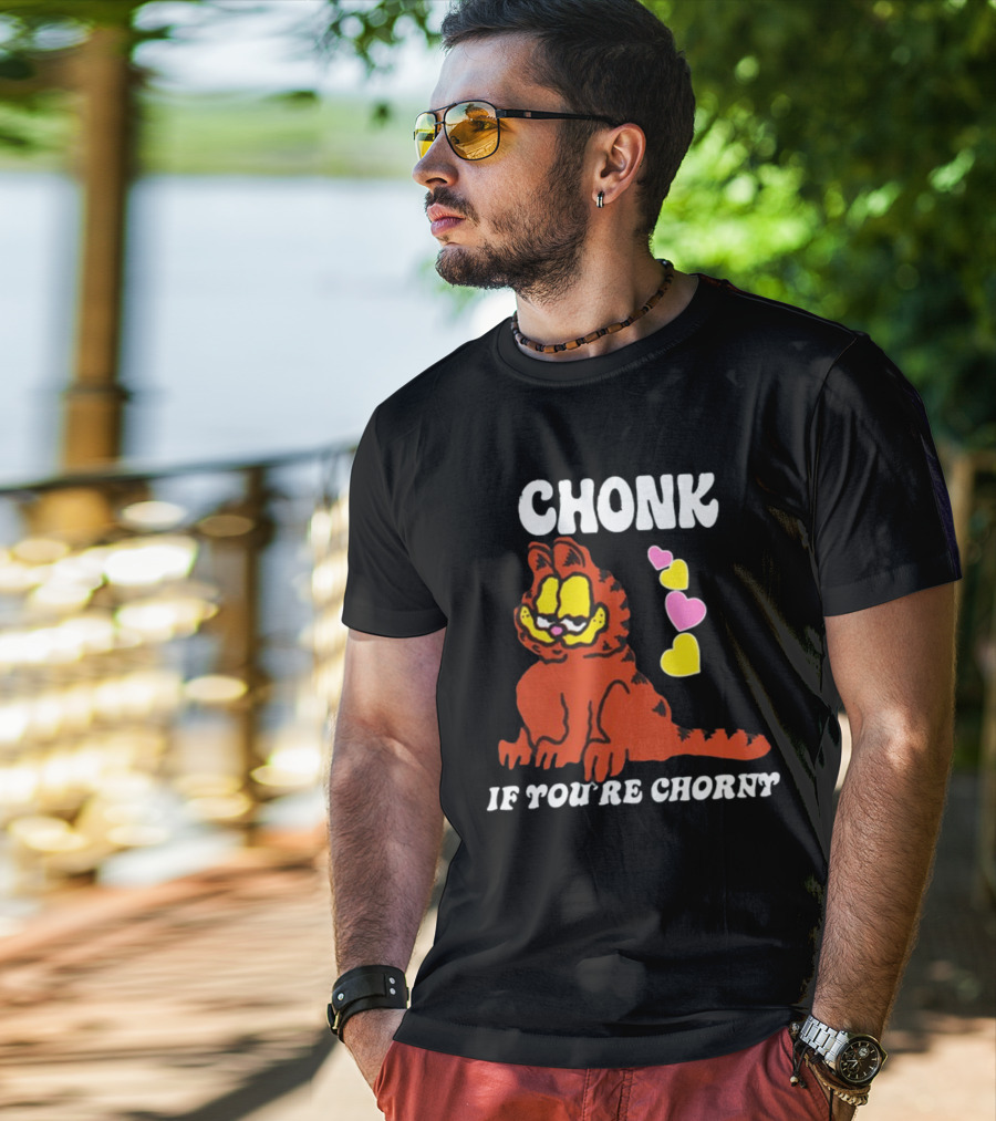Chonk If You're Chorny Cat With Hearts T-Shirt