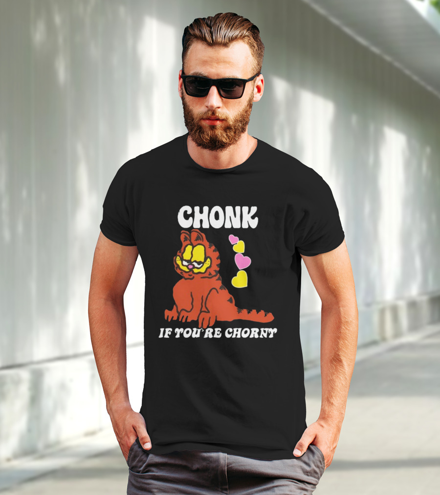 Chonk If You're Chorny Cat With Hearts T-Shirt