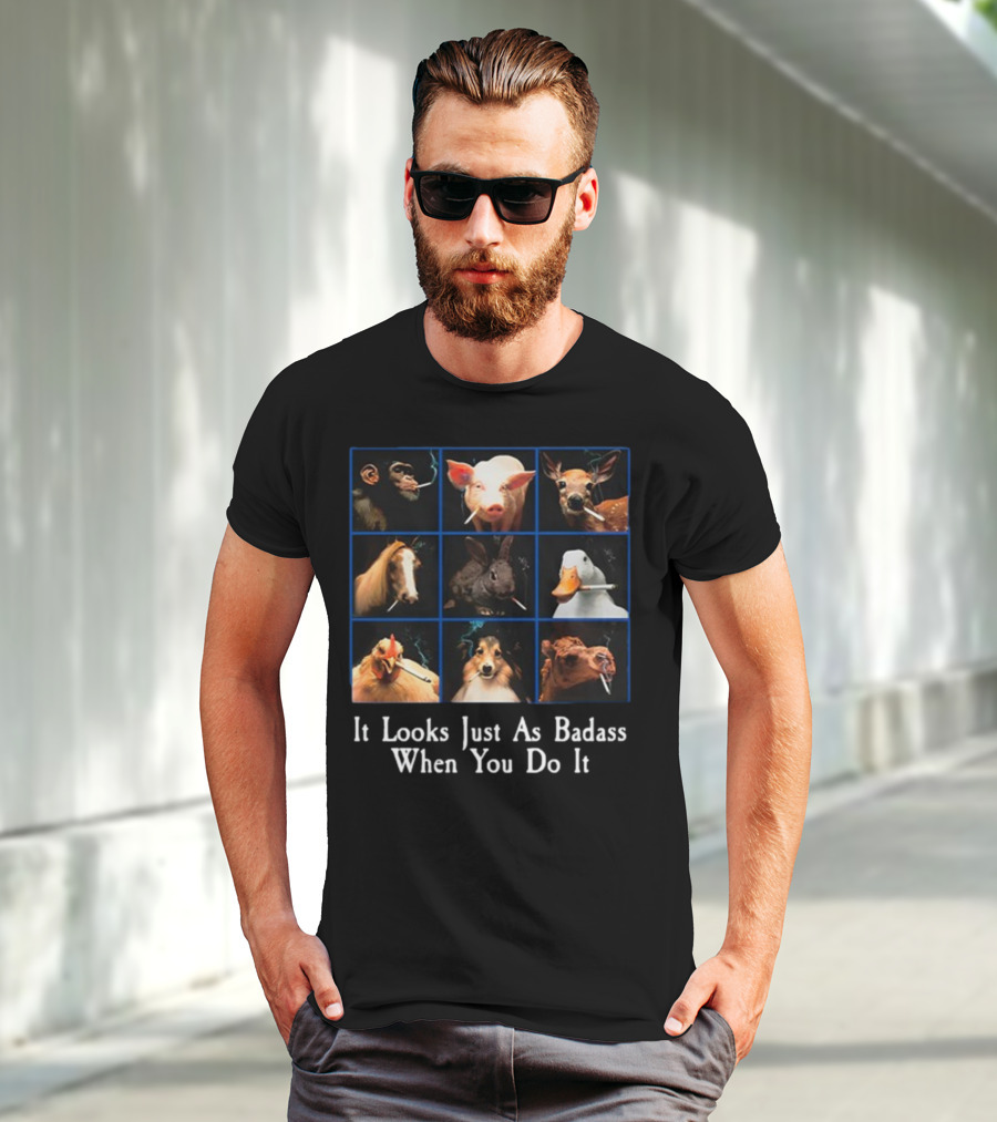 It Looks Just As Badass When You Do It Smoking Animals Grid T-Shirt