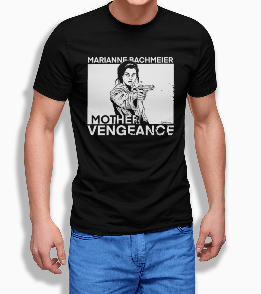 Punkwithacamera Marianne Bachmeier Mother Vengeance T-Shirt