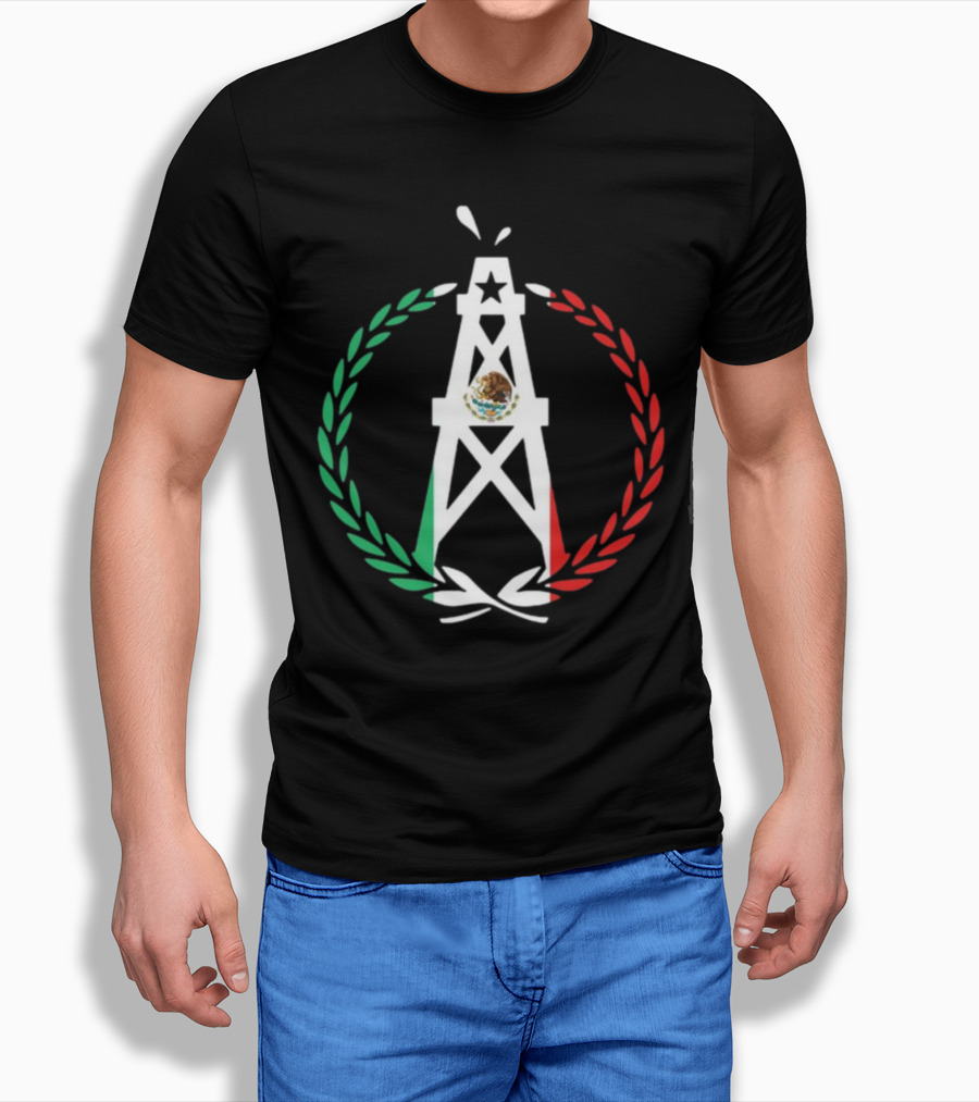 Oiler Mobb Mexican Independence Day Oil Rig Logo With Mexican Flag Laurel Wreath T-Shirt
