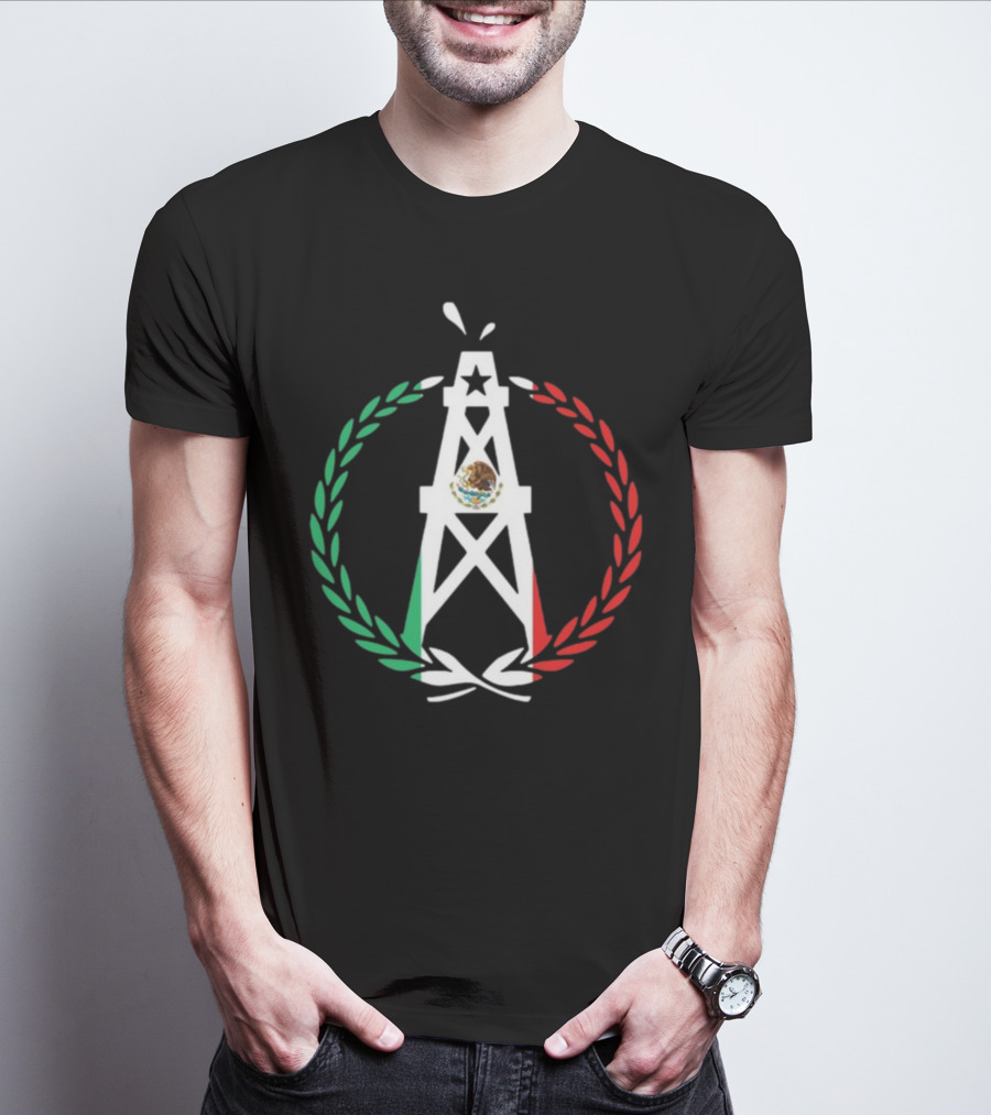 Oiler Mobb Mexican Independence Day Oil Rig Logo With Mexican Flag Laurel Wreath T-Shirt
