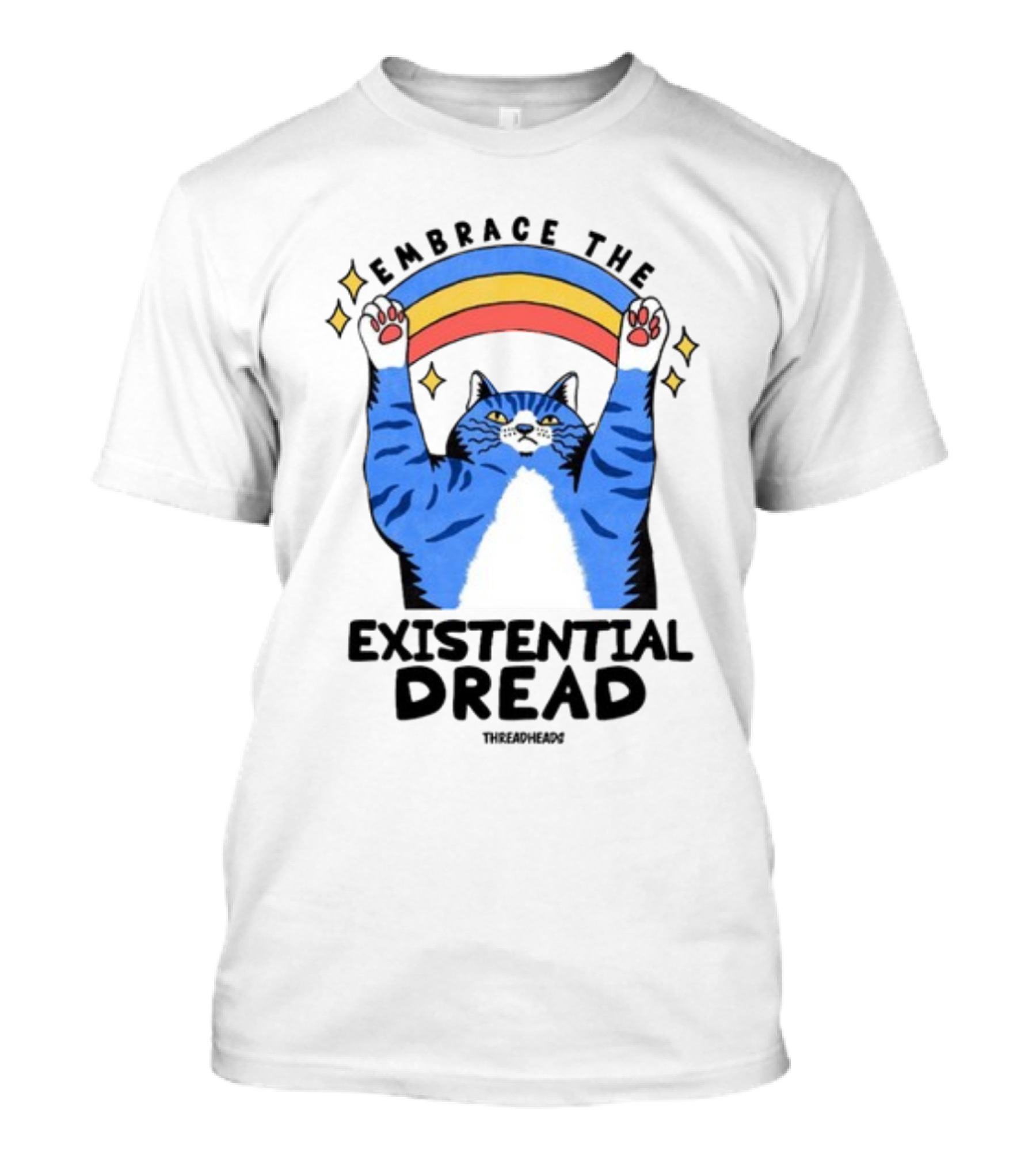 Embrace The Existential Dread Threadheads Cat Rainbow T-Shirt