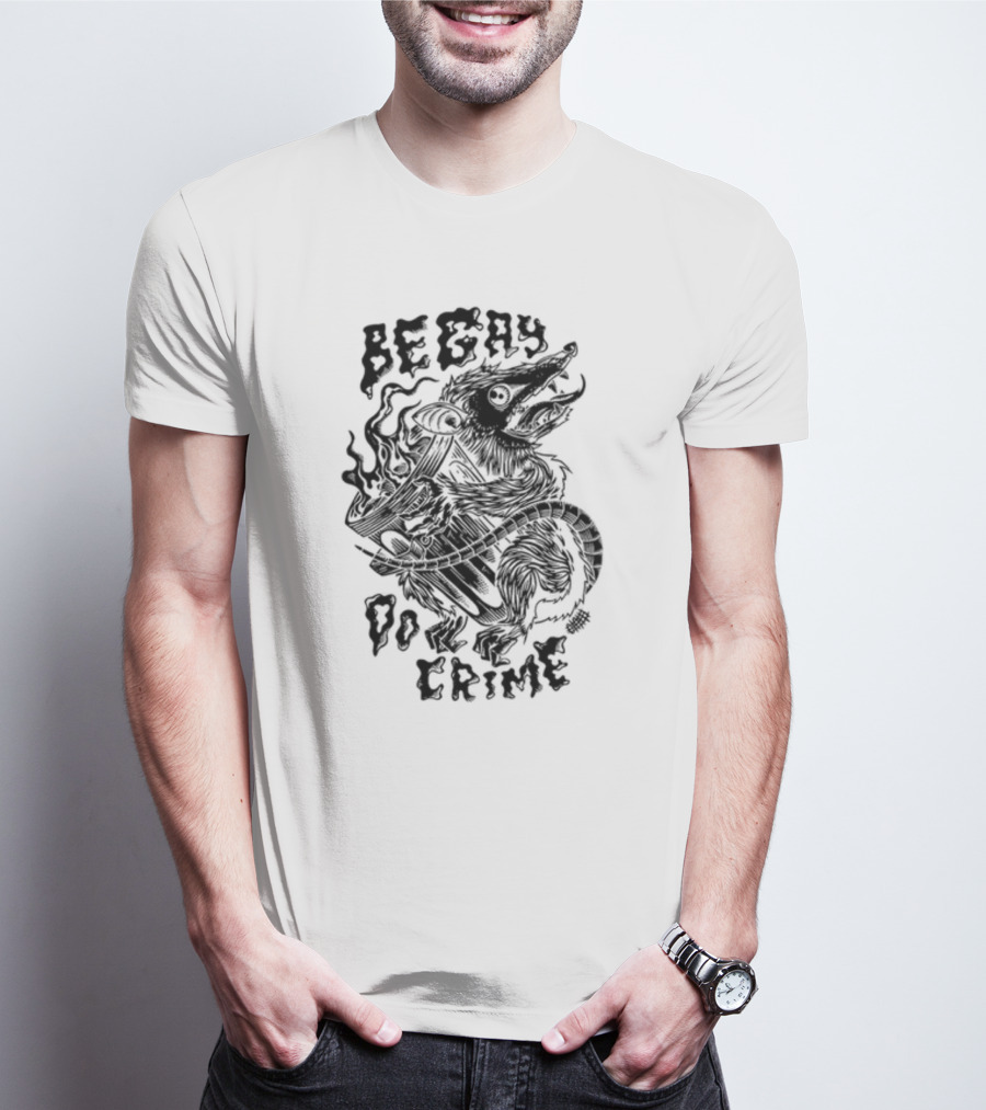 BE GAY DO CRIME RAT ILLUMINATED BY FLAMES T-Shirt