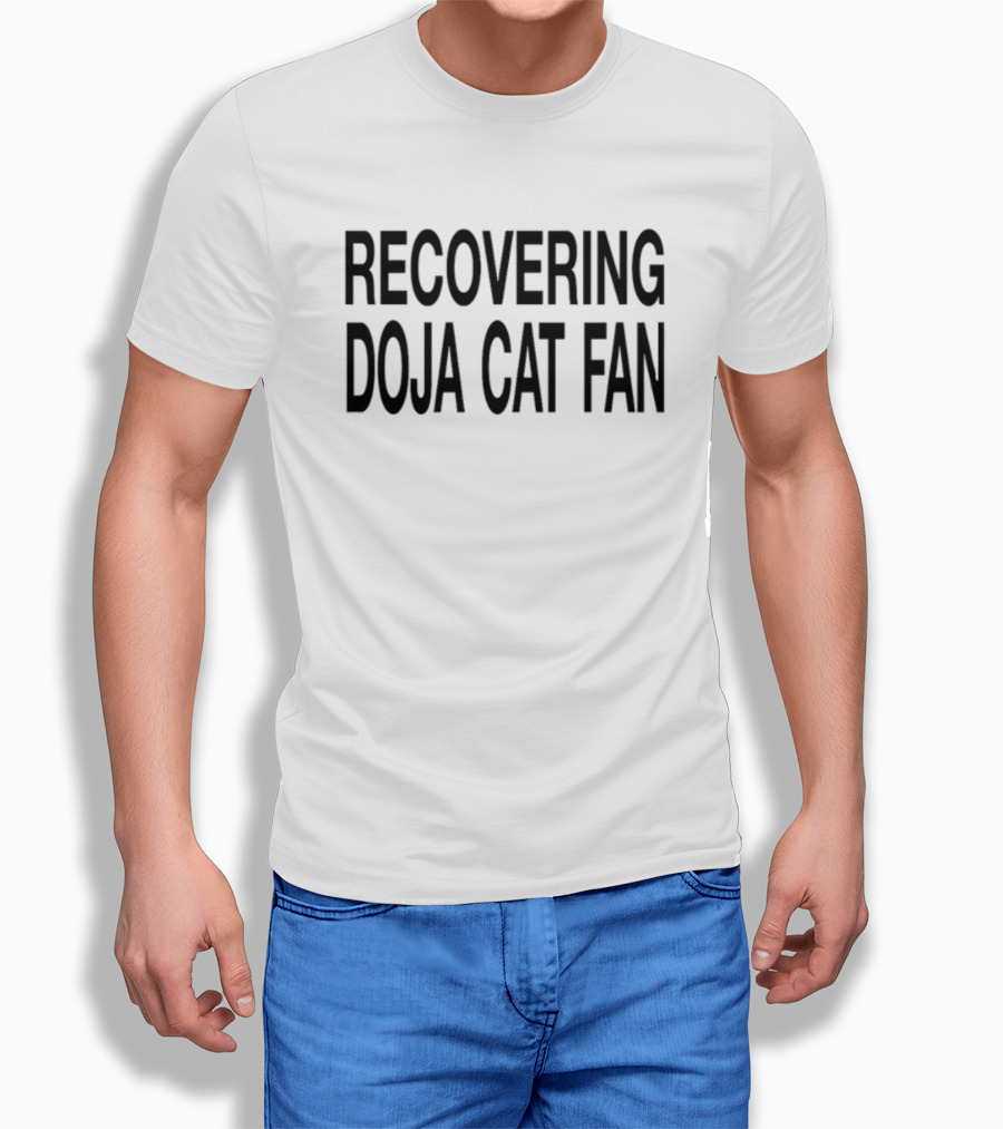 RECOVERING DOJA CAT FAN T-Shirt