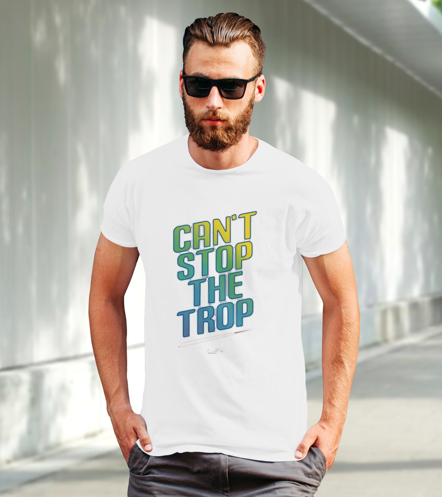 Can't Stop The Trop Clutch T-Shirt