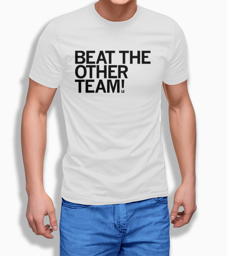 Beat The Other Team John Keim T-Shirt