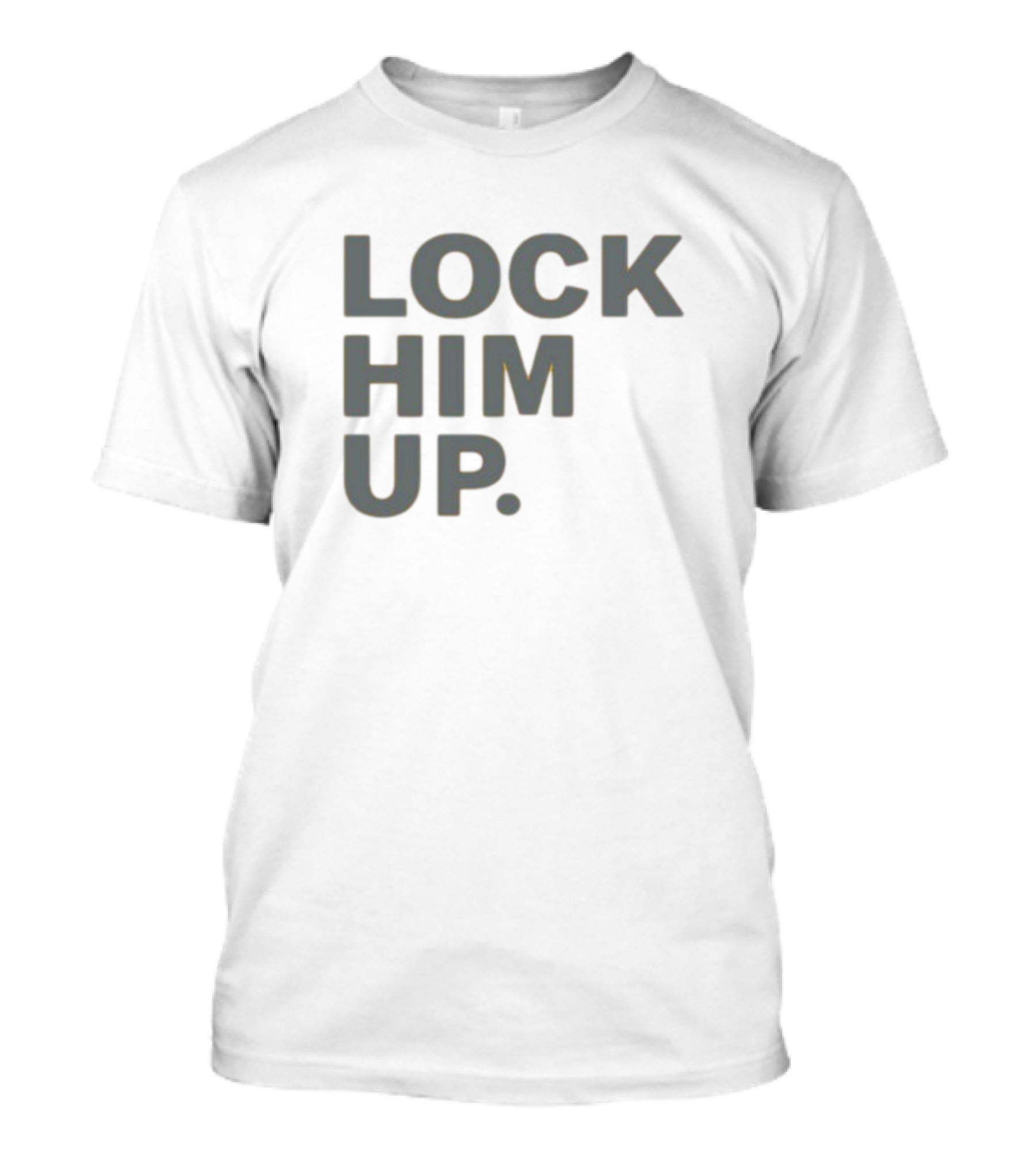 LOCK HIM UP T-Shirt
