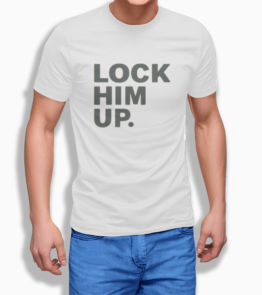 LOCK HIM UP T-Shirt