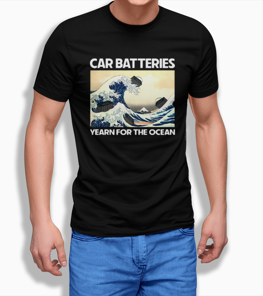Car Batteries Yearn For The Ocean Great Wave T-Shirt