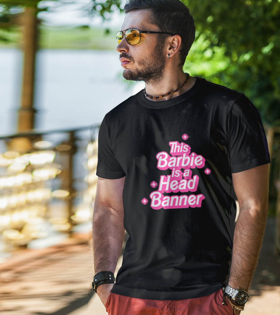 Lost Lands This Barbie Is A Head Banner With Sparkles T-Shirt