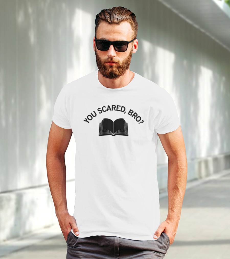 You Scared Bro Open Book T-Shirt