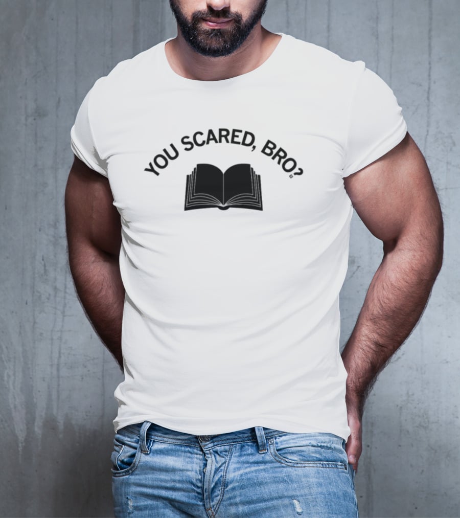 You Scared Bro Open Book T-Shirt