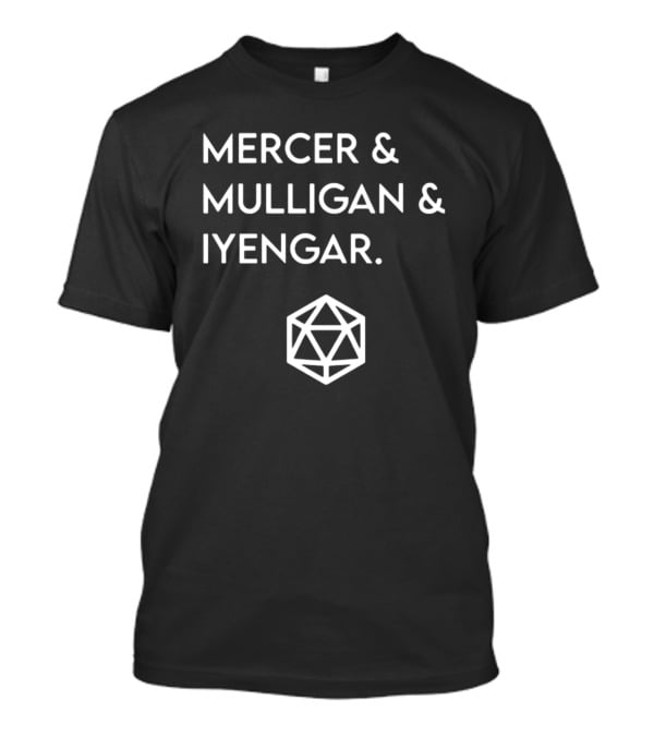Mercer Mulligan Iyengar D20 T-Shirt