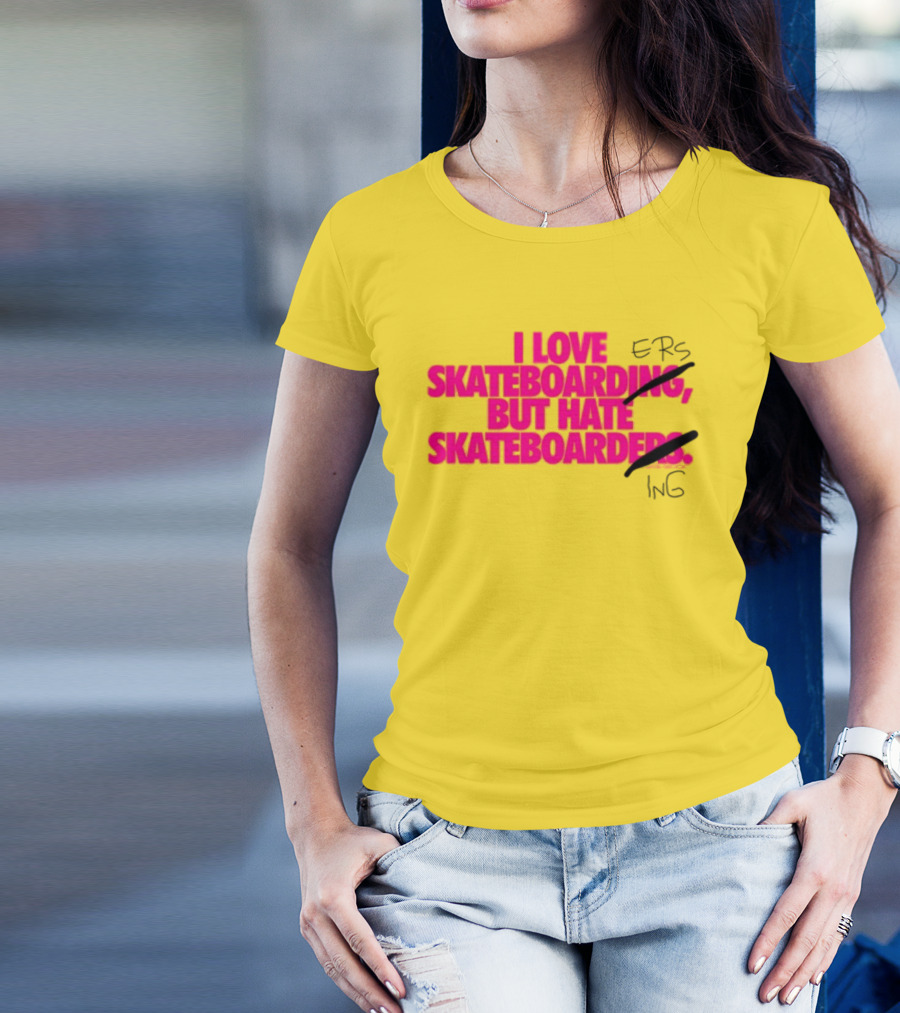 I Love Skateboarding But Hate Skateboarders T-Shirt