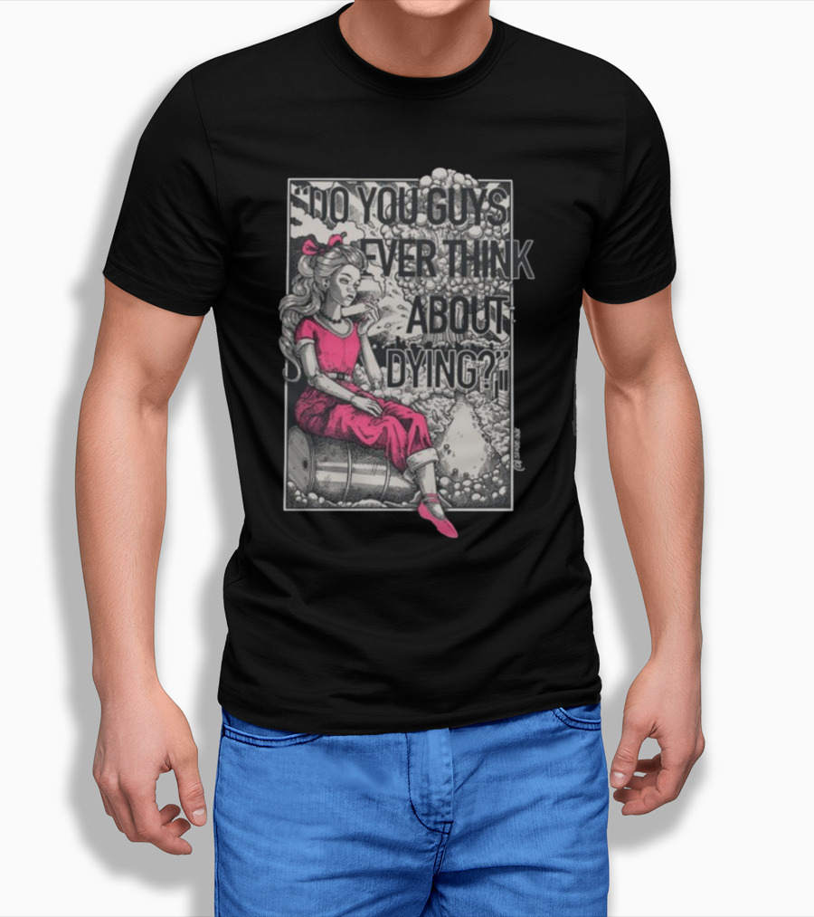 Punkwithacamera Do You Guys Ever Think About Dying Retro Cartoon Character With Atomic Explosion T-Shirt
