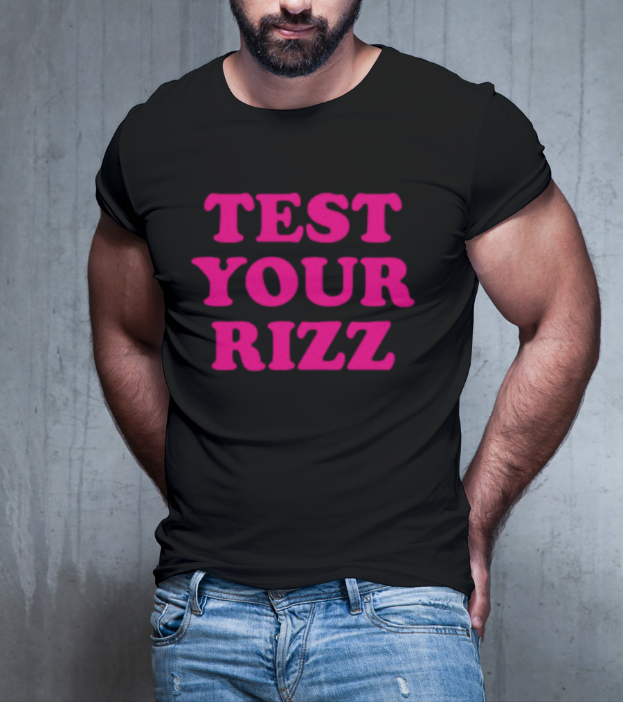 Heav3nlybodies Test Your Rizz T-Shirt