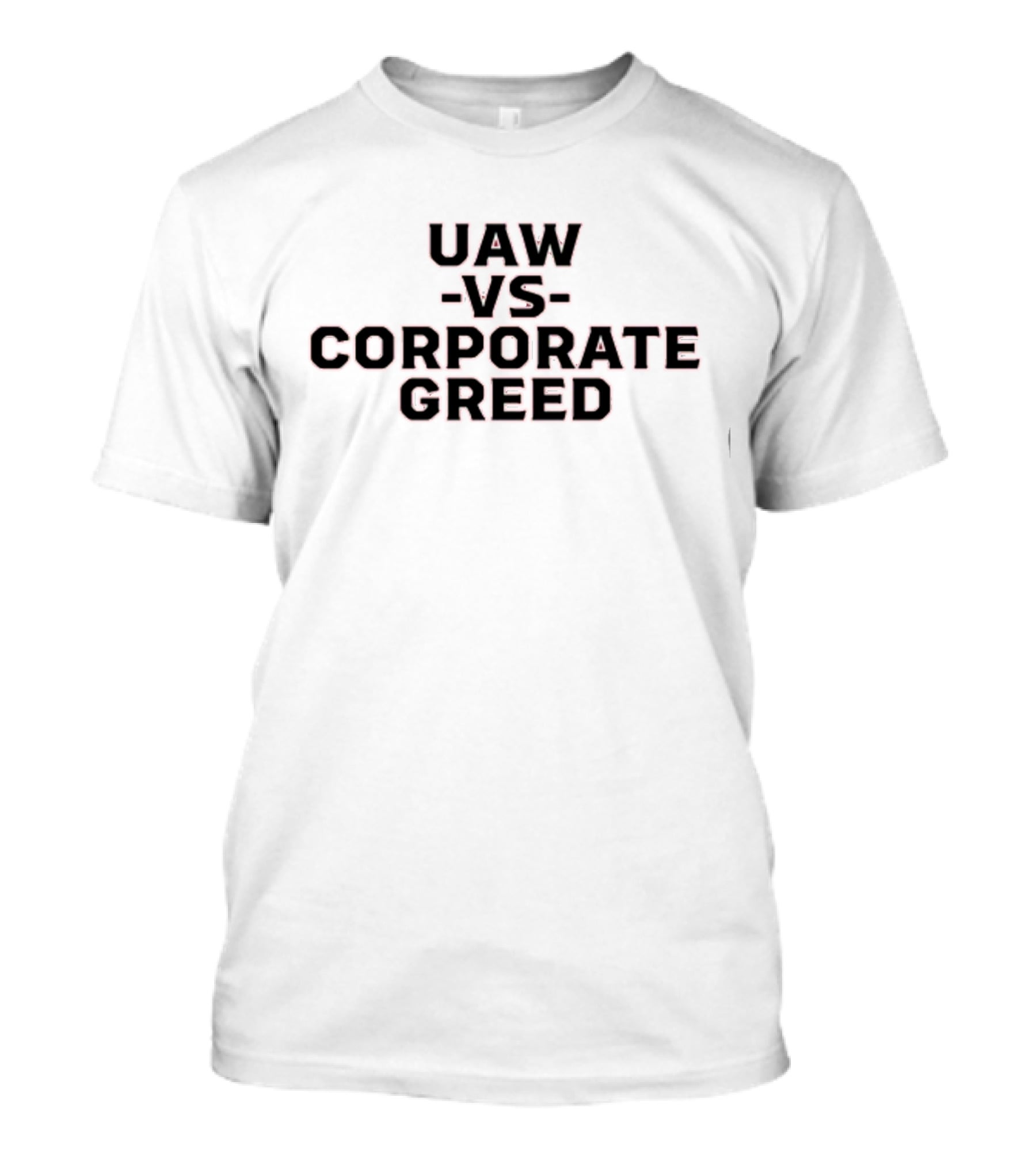 UAW Local 12 Picket Toledo Ohio Against Corporate Greed T-Shirt