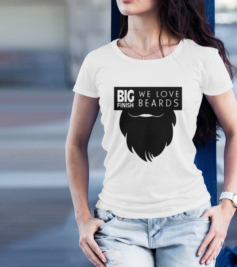 Big Finish We Love Beards T-Shirt