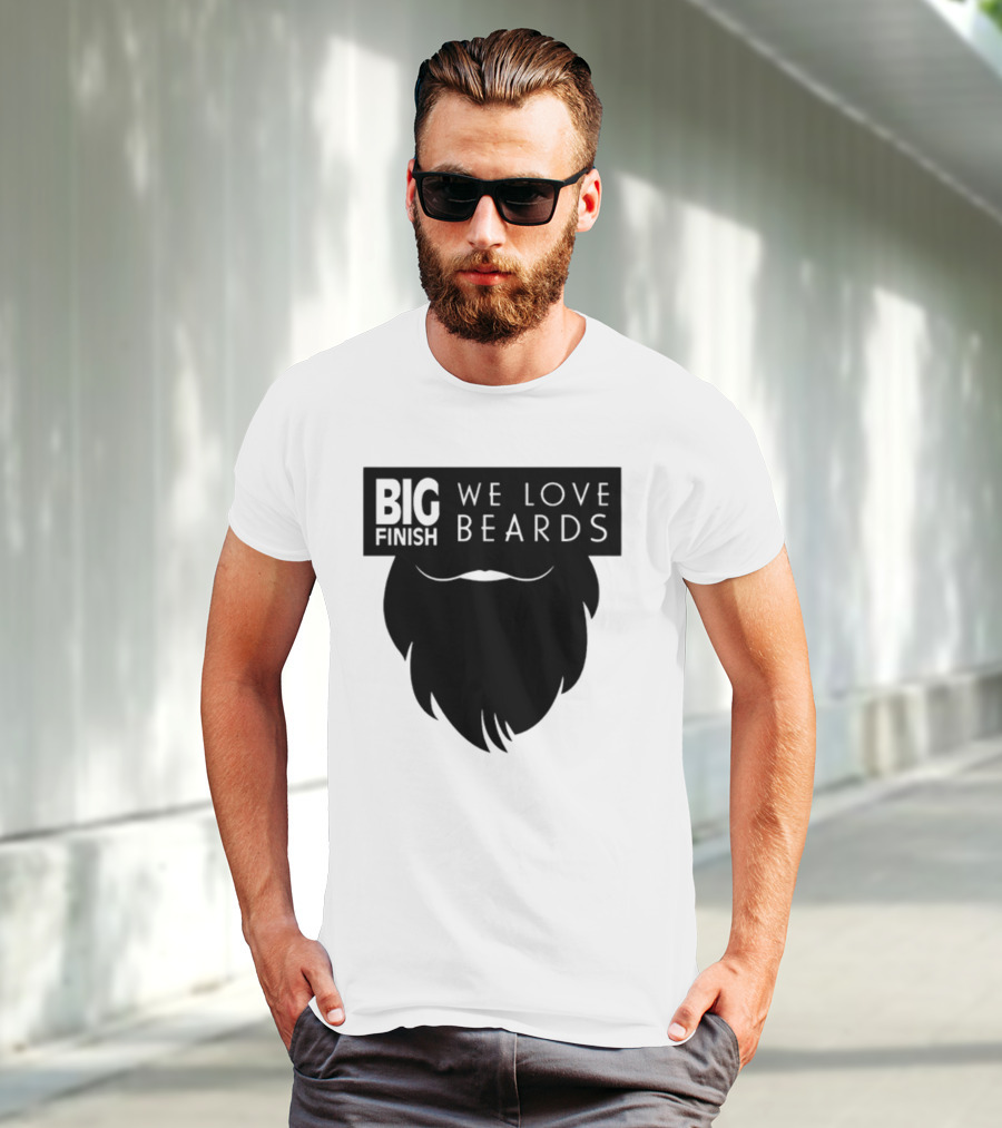 Big Finish We Love Beards T-Shirt