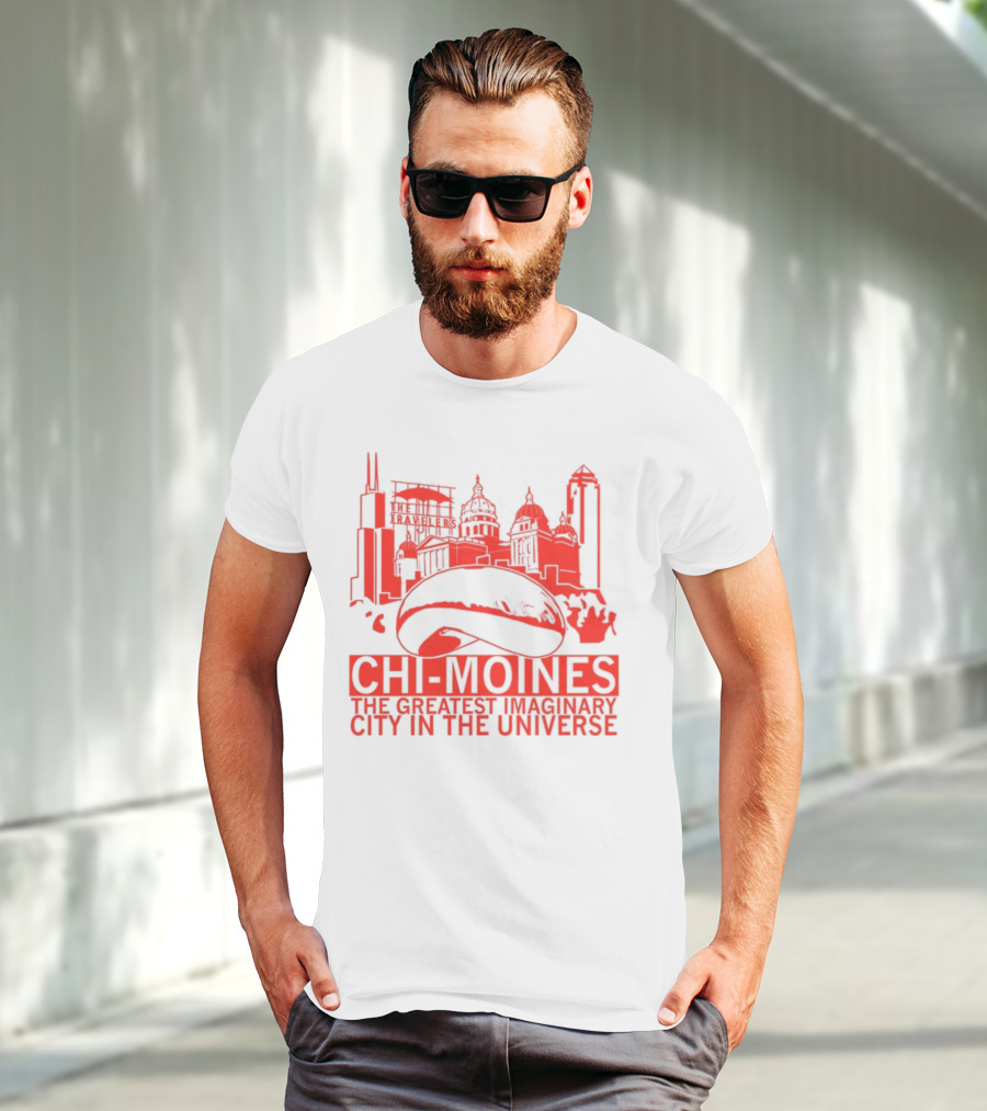 Chi-Moines The Greatest Imaginary City In The Universe Featuring Iconic Red Skyline With Bean And Traveller's Building T-Shirt