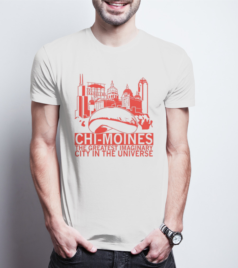 Chi-Moines The Greatest Imaginary City In The Universe Featuring Iconic Red Skyline With Bean And Traveller's Building T-Shirt
