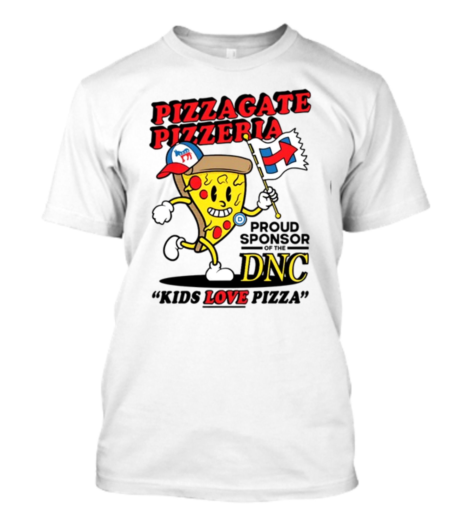 Pizzagate Pizzeria Proud Sponsor Of The DNC Kids Love Pizza T-Shirt