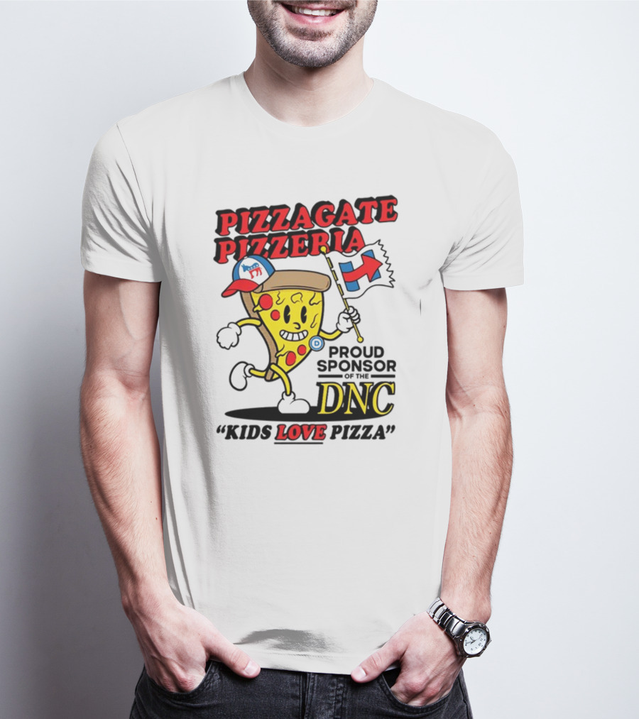 Pizzagate Pizzeria Proud Sponsor Of The DNC Kids Love Pizza T-Shirt