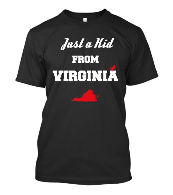 Just A Kid From Virginia With Cardinal And State Outline T-Shirt