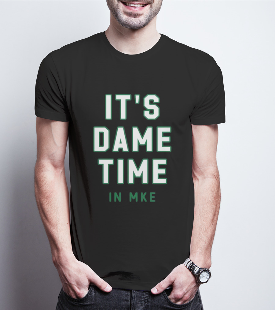 Nathan Marzion It's Dame Time In Mke MKE Basketball Enthusiast T-Shirt