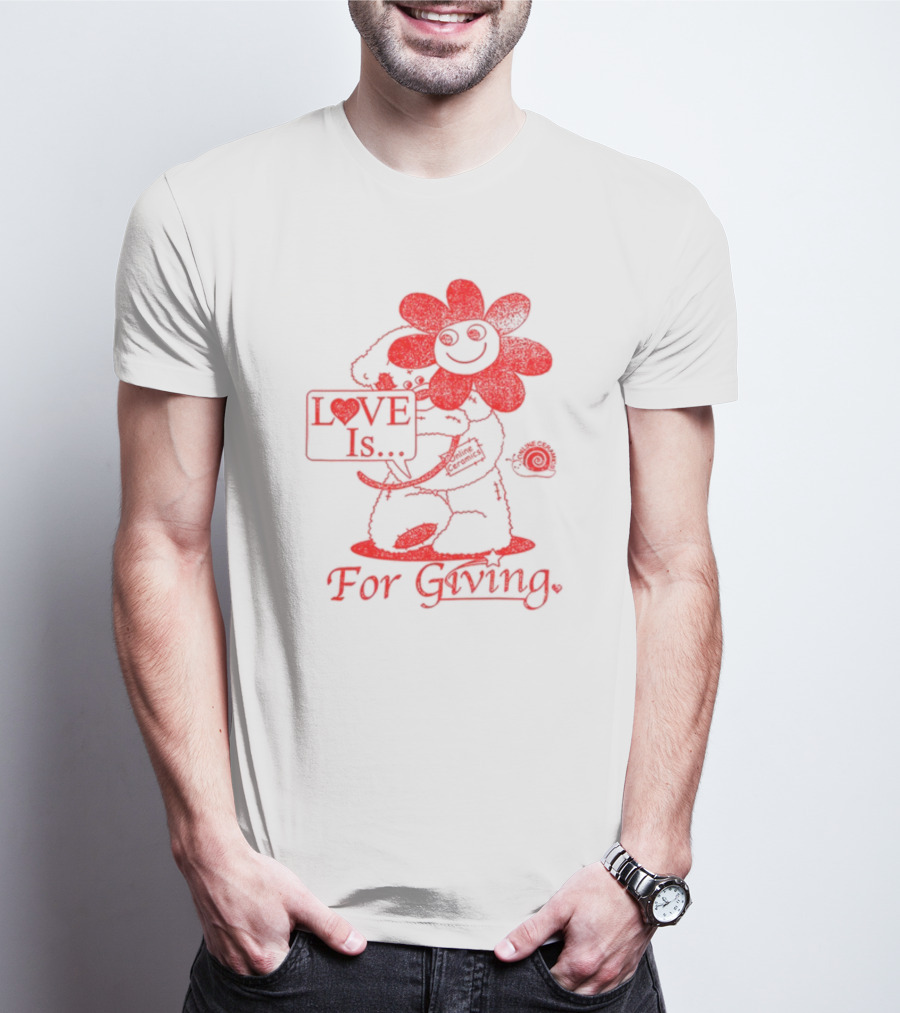 LOVE Is For Giving Smiling Flower And Bear Hugging T-Shirt