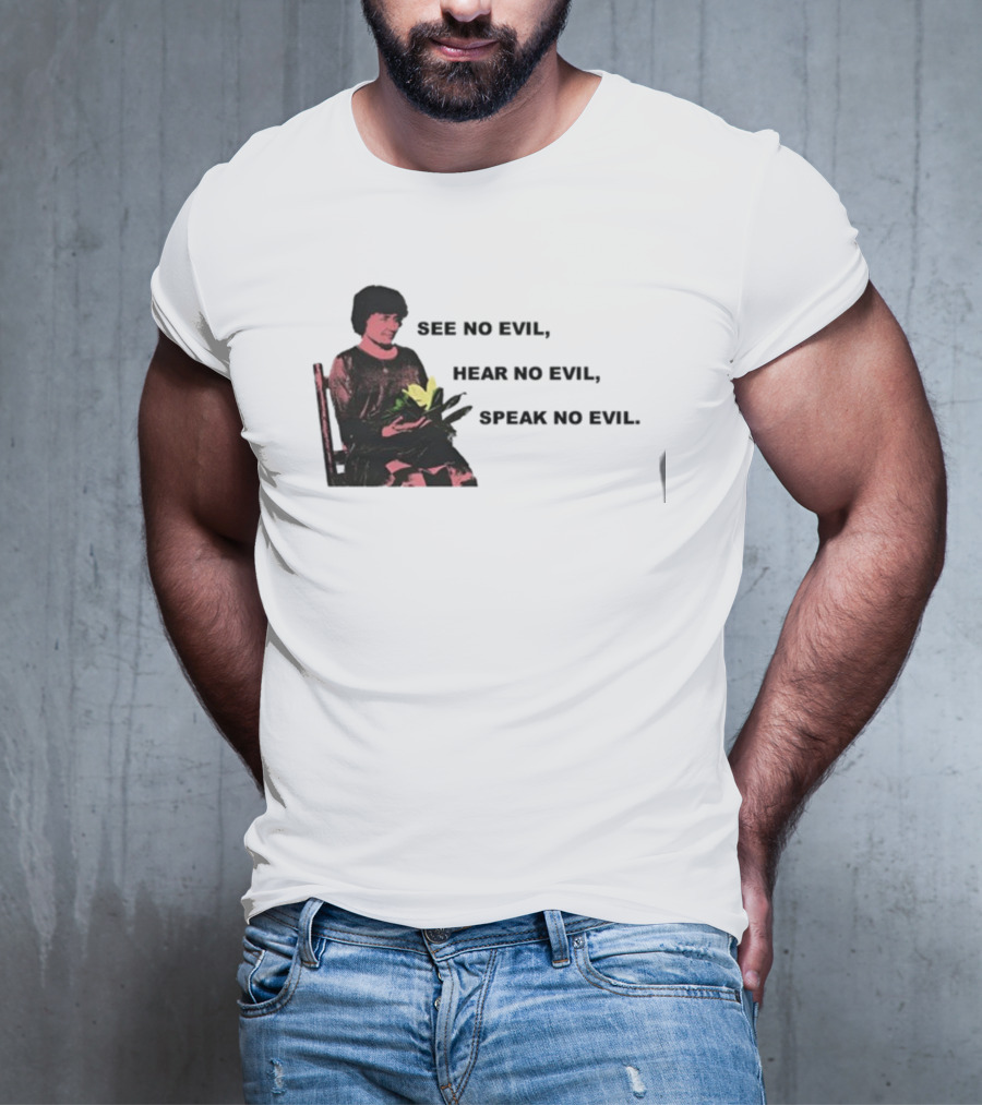 See No Evil Hear No Evil Speak No Evil Helen Keller T-Shirt