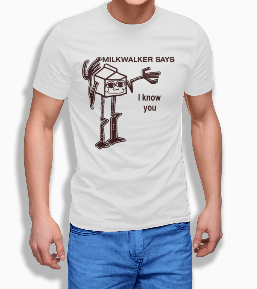 MILKWALKER SAYS I KNOW YOU Creepy Tall Cartoon Character Box Milk T-Shirt