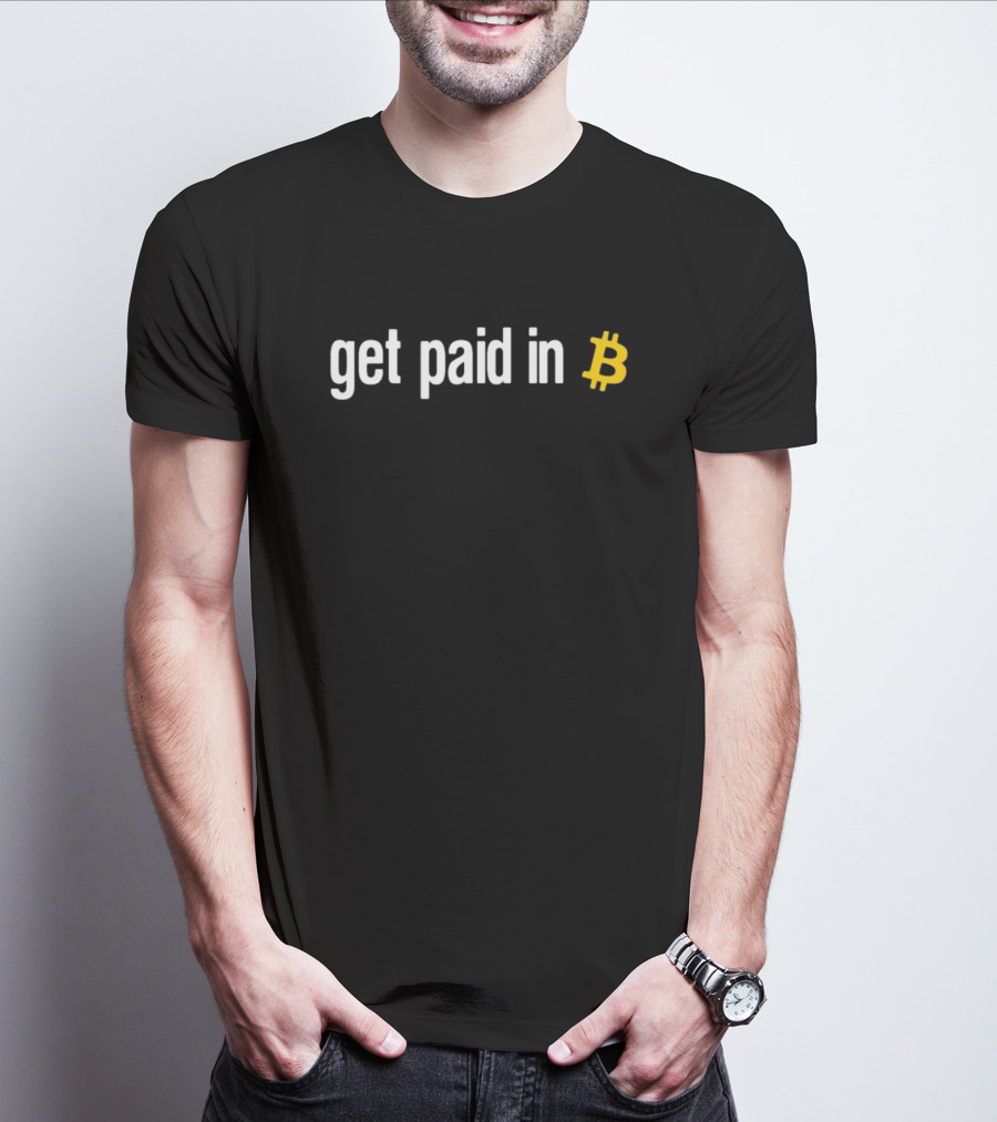Miss Teen Crypto Get Paid In Bitcoin T-Shirt