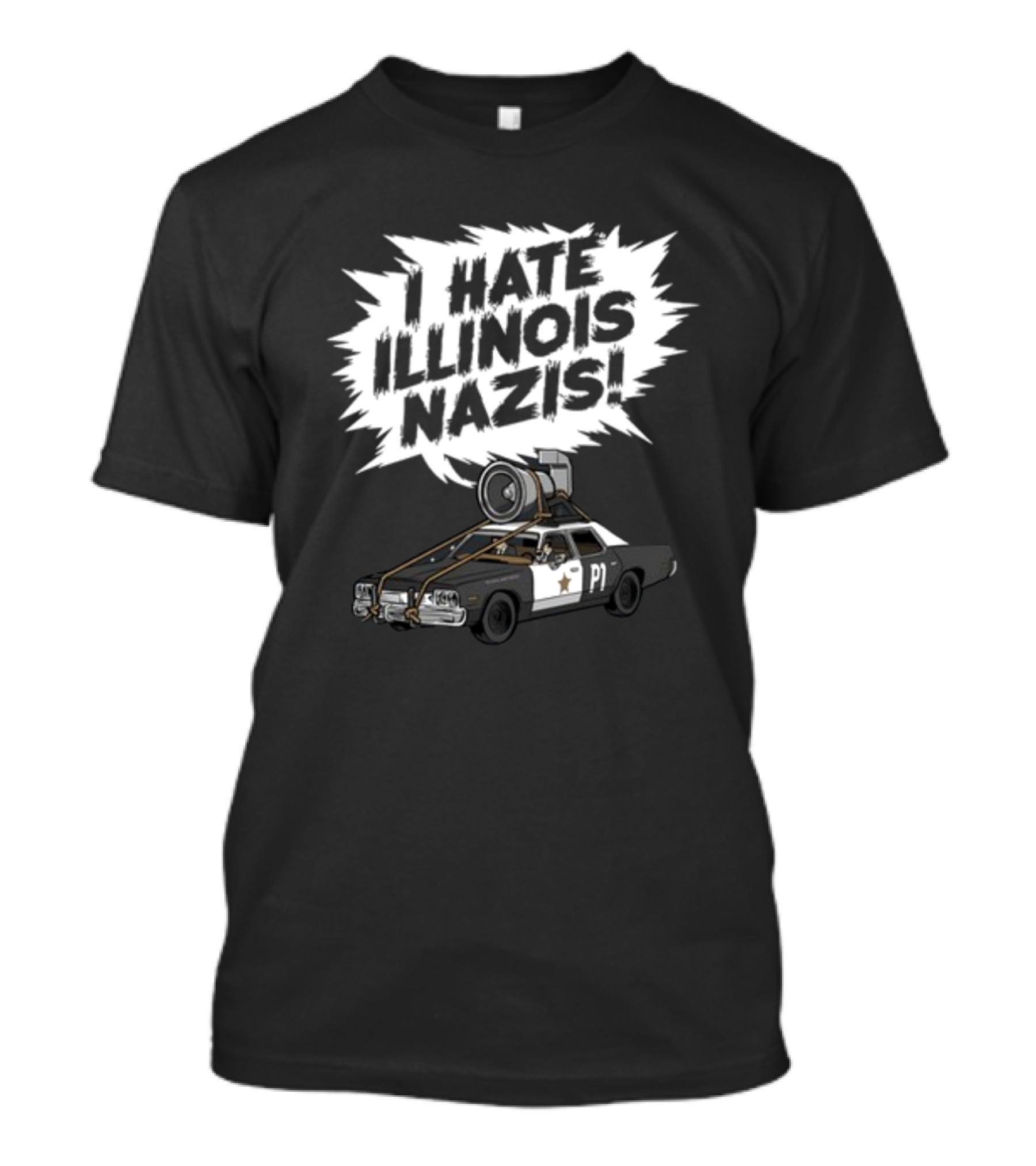 Harebraineddesign I Hate Illinois Nazis Police Car T-Shirt