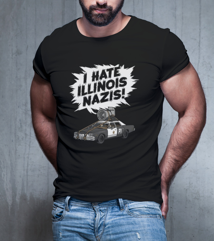 Harebraineddesign I Hate Illinois Nazis Police Car T-Shirt