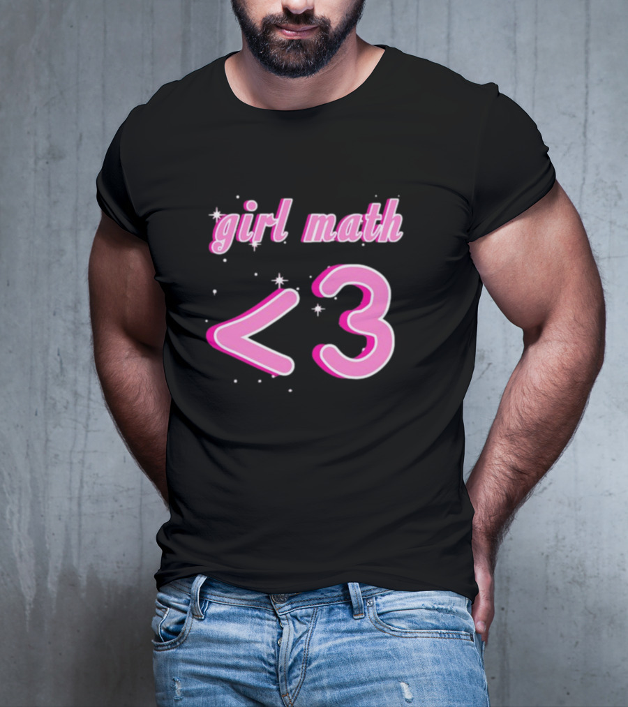 Girl Math <3 T-Shirt