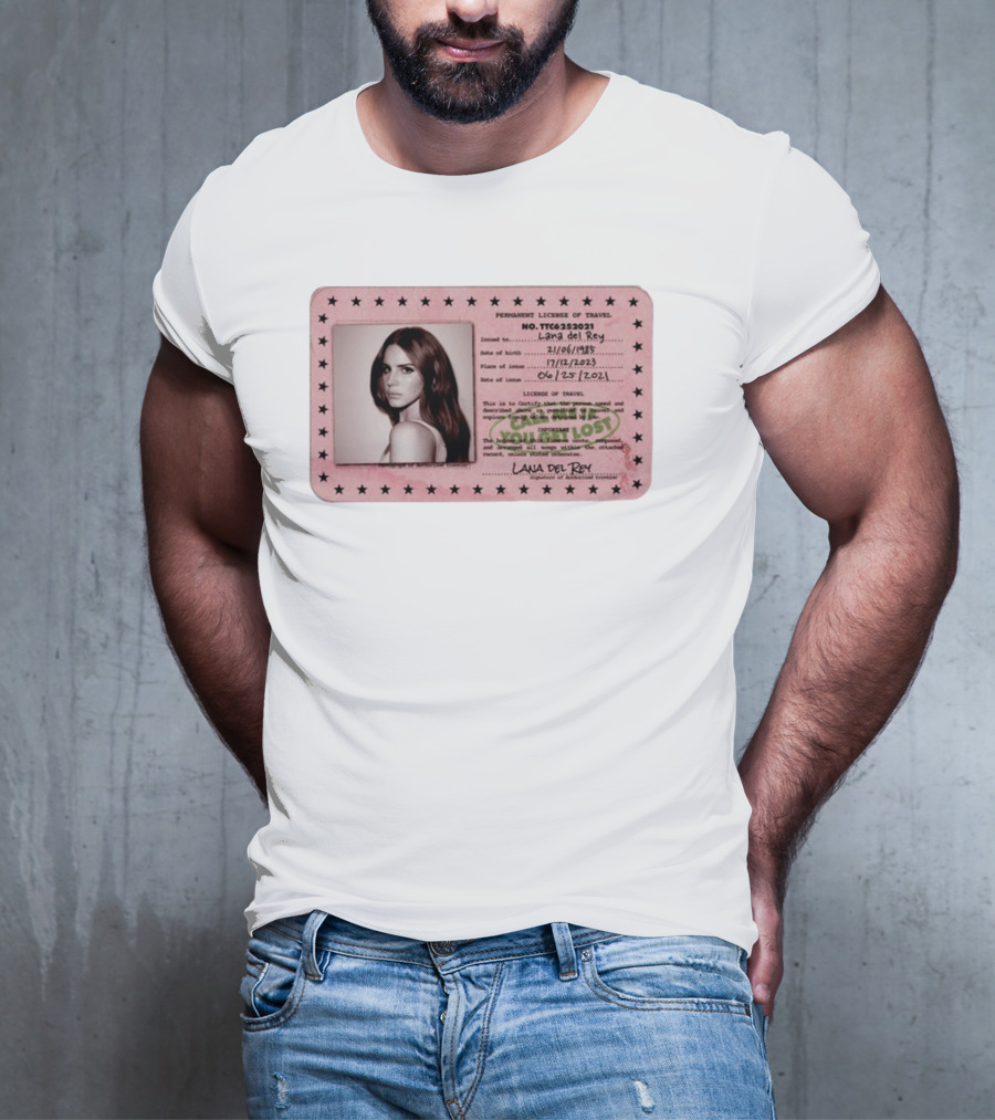 Permanent License Of Travel Lana Del Rey Id Card Stars T-Shirt