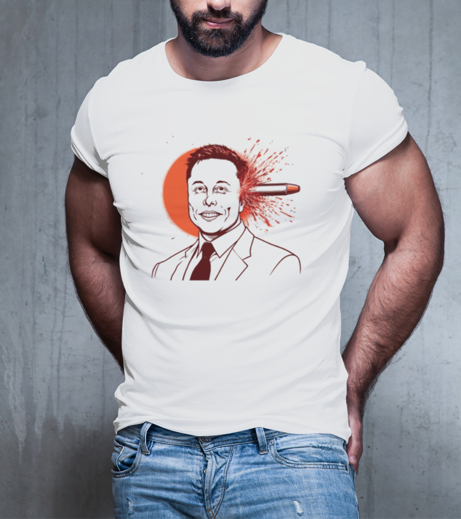 Gayest Tone Bullet Through The Head Elon Musk T-Shirt