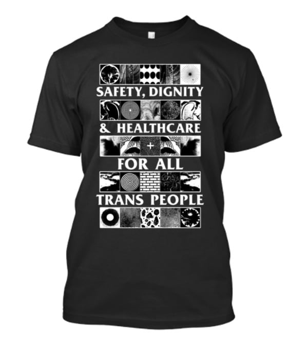 Safety Dignity Healthcare Trans People Spirals T-Shirt