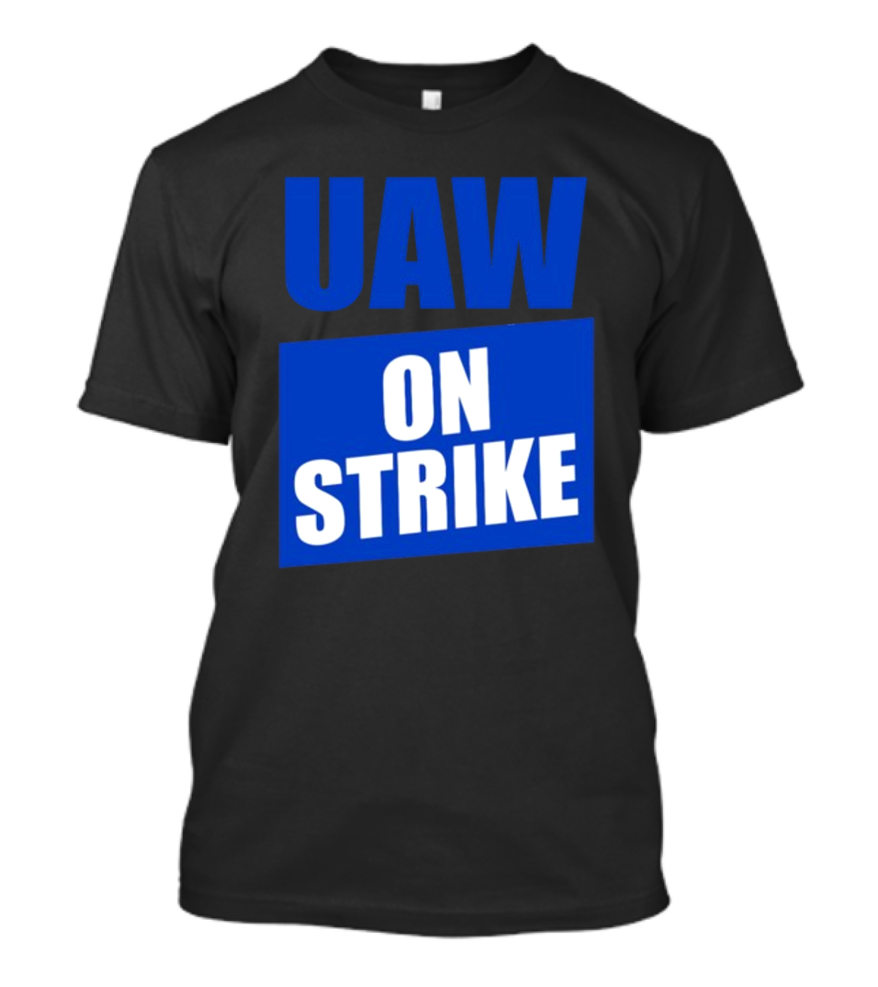 UAW On Strike Bold Blue Protest T-Shirt