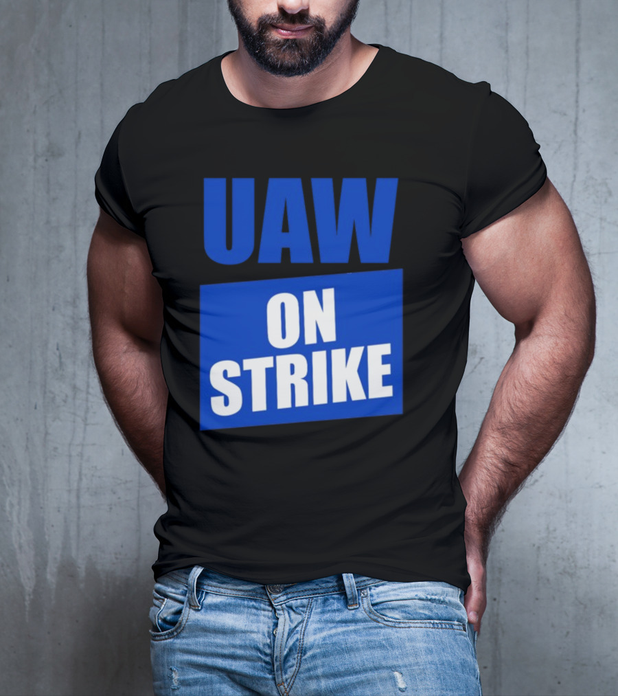 UAW On Strike Bold Blue Protest T-Shirt