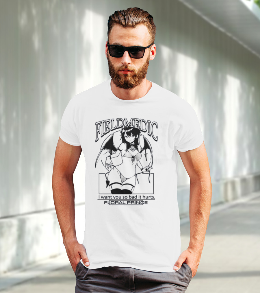 Field Medic Anime Girl I Want You So Bad It Hurts Floral Prince T-Shirt