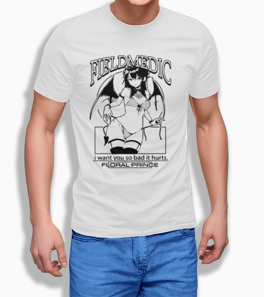 Field Medic Anime Girl I Want You So Bad It Hurts Floral Prince T-Shirt
