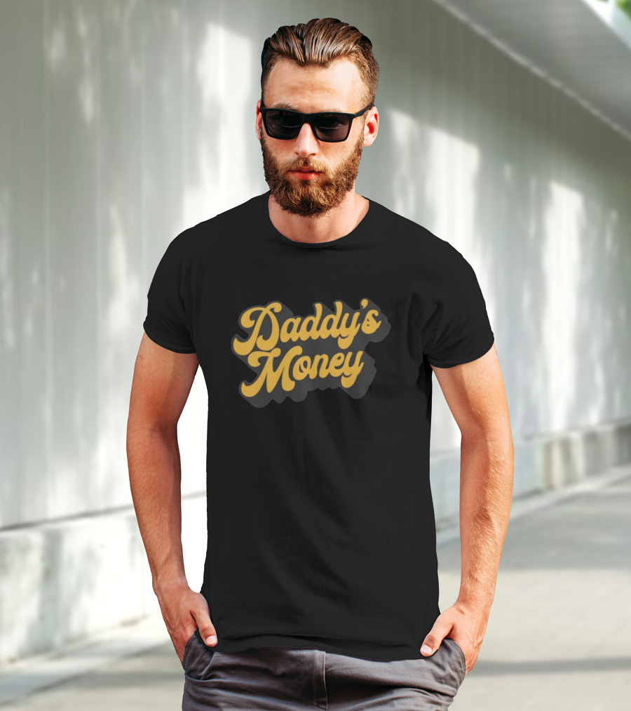 Daddy's Money Yellow Retro Font T-Shirt