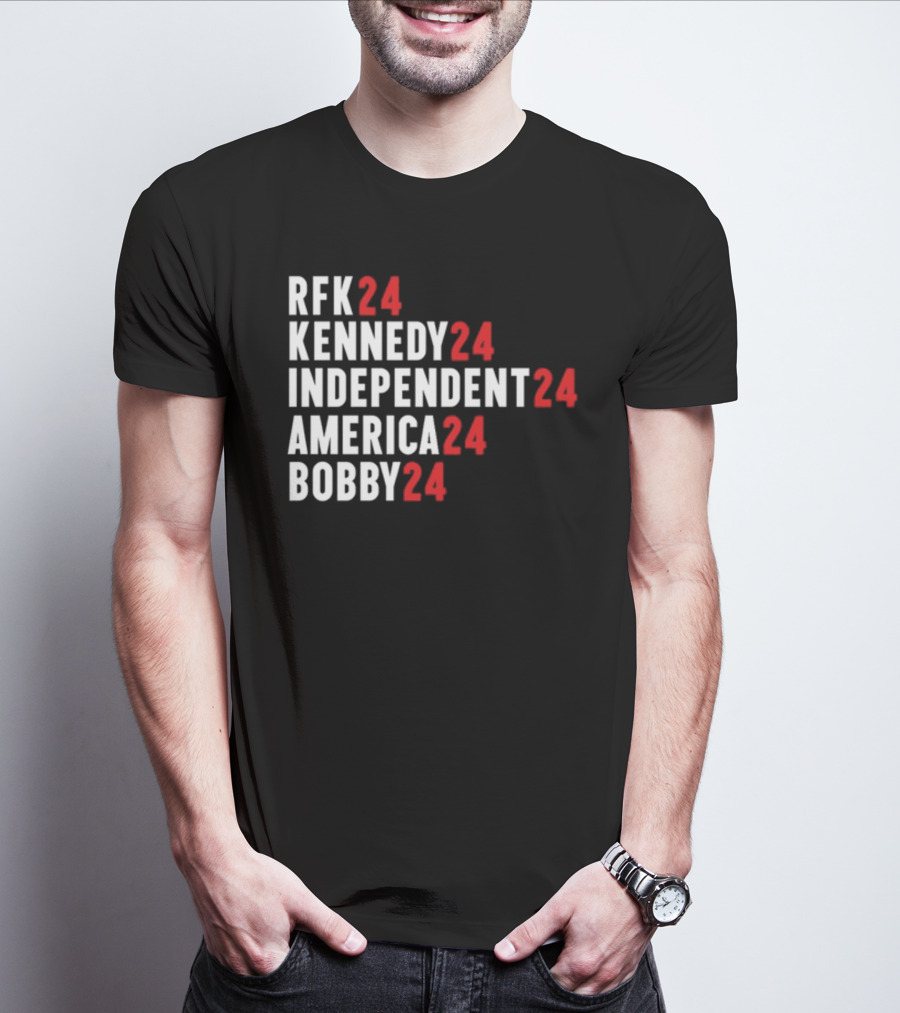 RFK 24 Kennedy 24 Independent 24 America 24 Bobby 24 T-Shirt