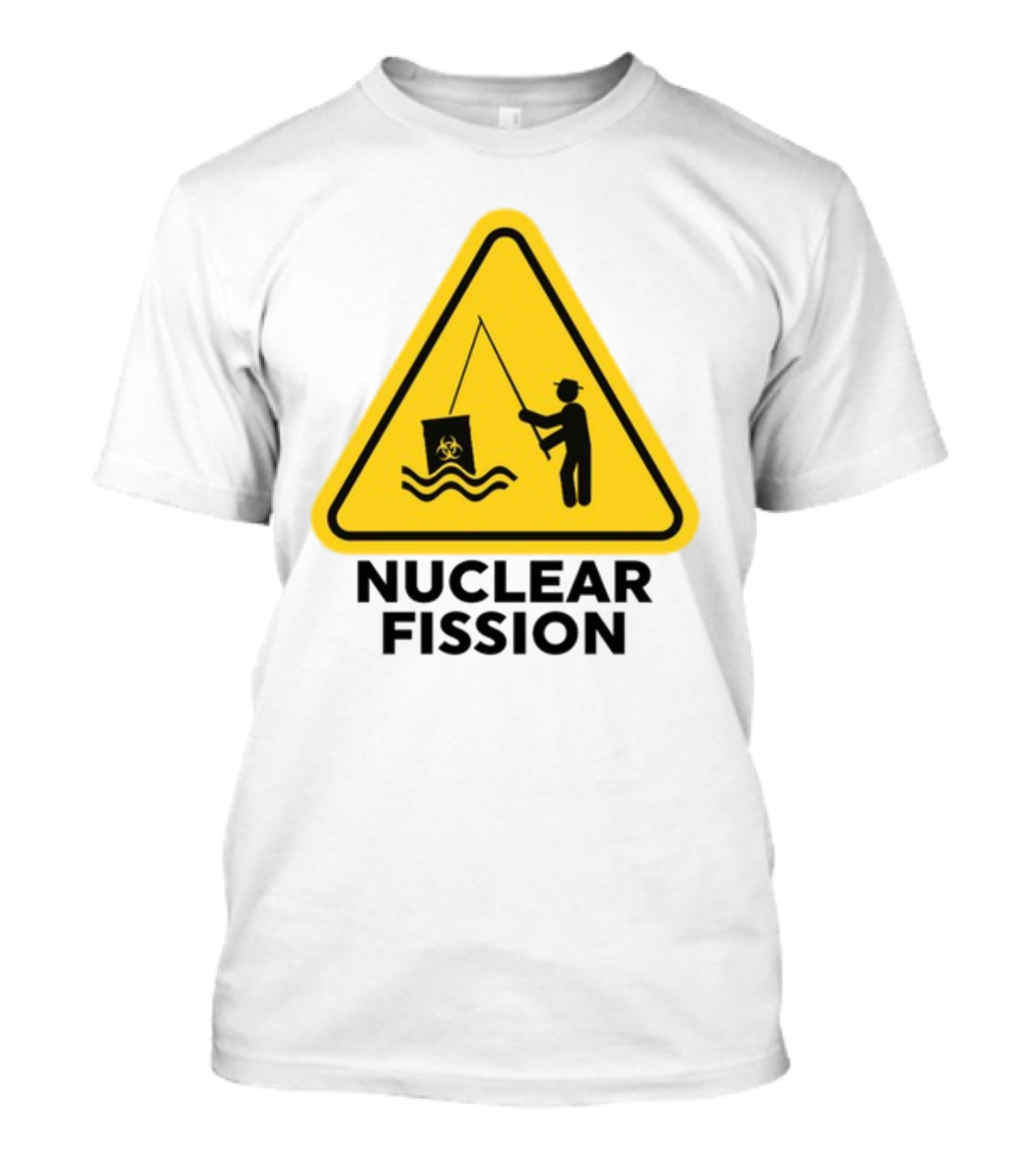 Gotfunny Nuclear Fission Hazard Sign Fishing T-Shirt