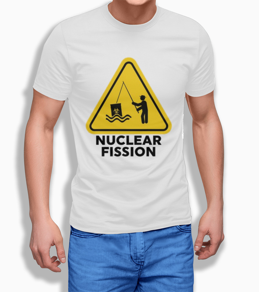 Gotfunny Nuclear Fission Hazard Sign Fishing T-Shirt